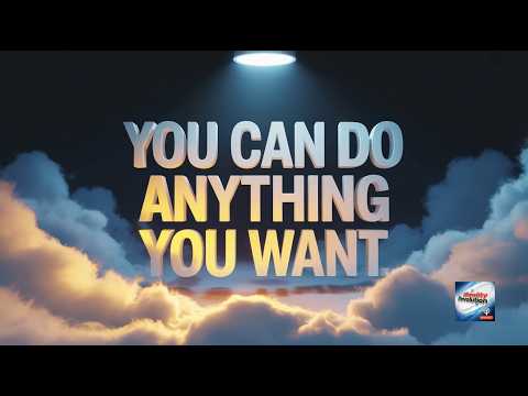 You Can Do Anything You Want