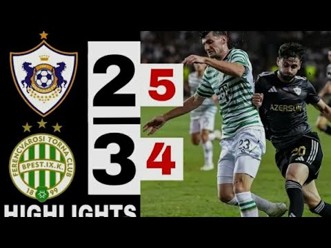 Qarabağ FK vs Ferencváros 2-3 | HIGHLIGHTS & GOALS | UEFA Champions League Play-Off 2025