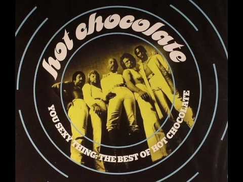 Hot Chocolate- You Sexy Thing (original)