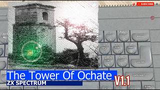 ZX Spectrum -=The Tower Of Ochate=-
