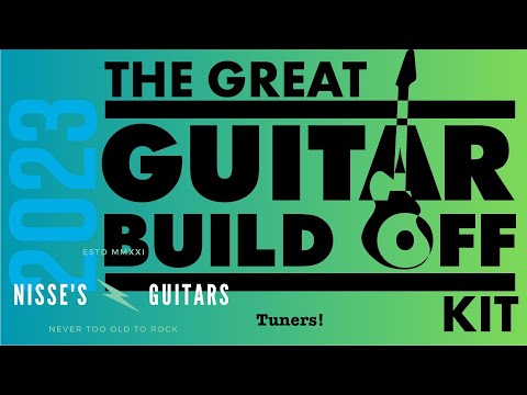 The Julcaster - Episode 5 - Tuners! - Great Guitar Buildoff 2023