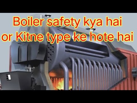 what is the boiler safety |type of boiler safety |