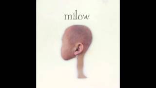 Milow - You Don&#39;t Know (Audio Only)