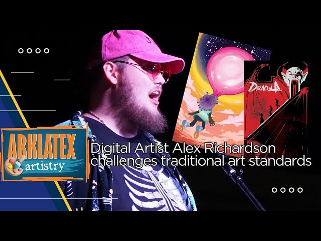 ArkLaTex Artistry: Alex Richardson, digital artist challenges traditional art standards
