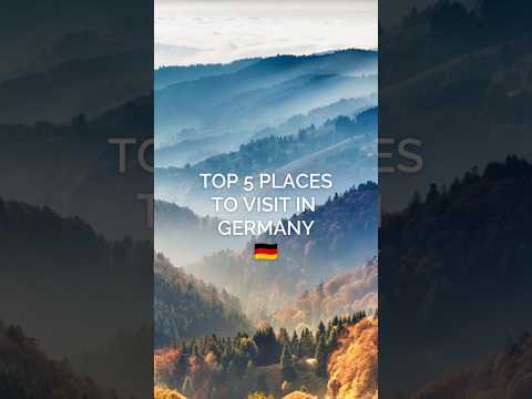 Top 5 places to visit in Germany in 2023