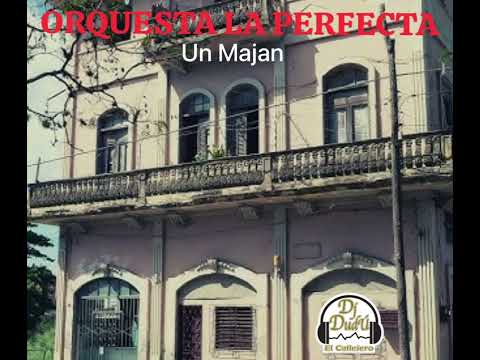Un Majan - Orquesta la Perfecta