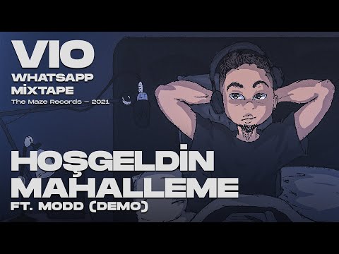 Vio x Modd - "HOŞGELDİN MAHALLEME" (Demo) [Official Audio]
