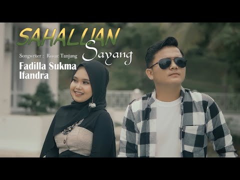 Fadilla Sukma Feat Ifandra - Sahaluan Sayang (Official Music Video)
