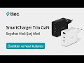 ttec SmartCharger Trio GAN 65W PD Seyahat Hızlı Şarj Aleti 2 USB-C+USB-A Özellikler&Nasıl Kullanılır