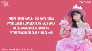 Download lagu JKT48 LIRIK - Andai ku bukan idola  mp3