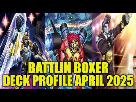 BATTLIN BOXER DECK PROFILE (APRIL 2025) YU-GI-OH!