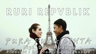 Download lagu Ruri Republik Pura pura Cinta ( Video Lyric ) mp3