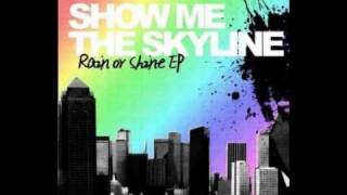 Get on your feet - Show me the skyline