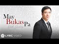 Erik Santos - May Bukas Pa (Lyrics) | Erik Santos Collection