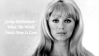 Jackie DeShannon - What The World Needs Now video