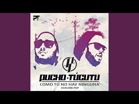 Como Tú No Hay Ninguna (Pop Version)
