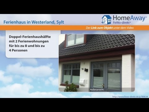 Westerland: Doppel-Ferienhaushälfte mit 2 Ferienwohnungen für bis zu 8 und - FeWo-direkt.de Video