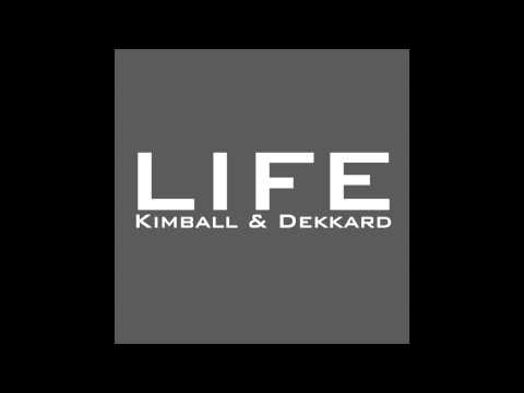 Kimball & Dekkard - Hard LIfe - Marvin Mix