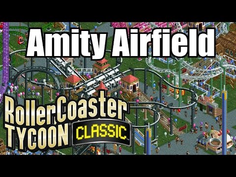 Roller Coaster Tycoon Classic - Amity Airfield