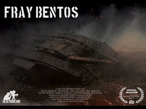 FRAY BENTOS (2013) - WW1 Tank Film
