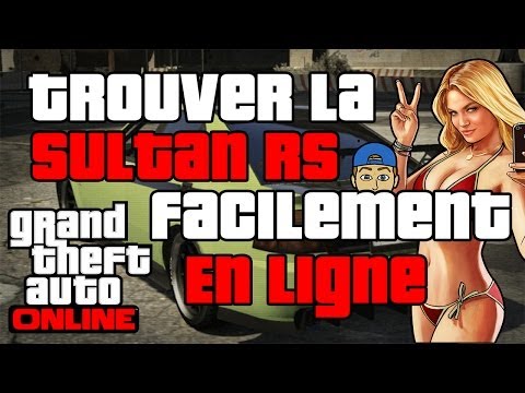 comment trouver la sultan dans gta v