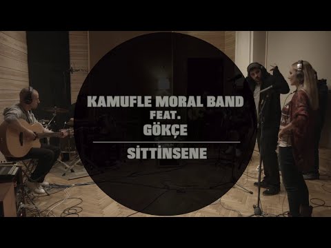 Studio Session: Kamufle Moral Band - Sittin Sene (feat. Gökçe)