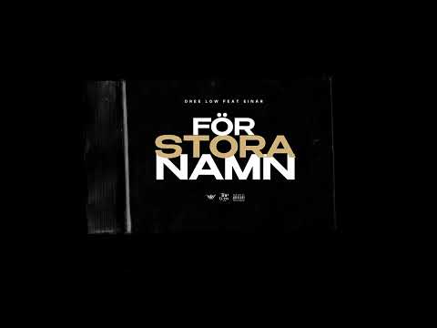 Dree Low feat. Einár - FÖR STORA NAMN