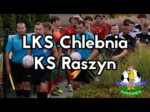 LKS Chlebnia - KS Raszyn 05.10.2022