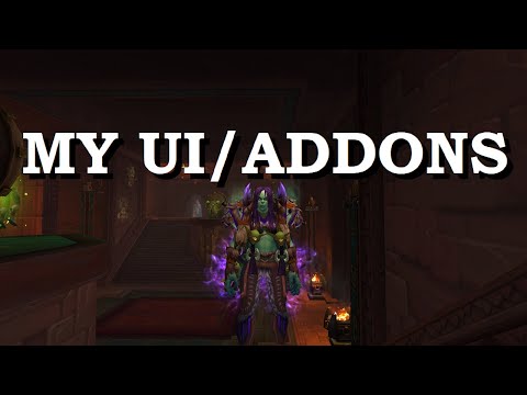 MY UI/ADDONS Video! - World of Warcraft BfA 8.3 | Waves
