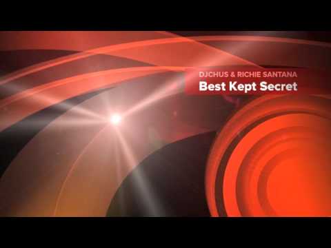 DJ Chus & Richie Santana - Best Kept Secret (Jetro Mix) -Nirvana Rec