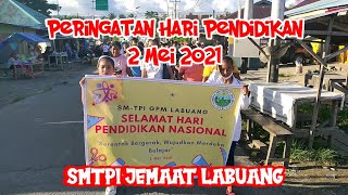 Perayaan Hardiknas 2021 SMTPI LABUANG