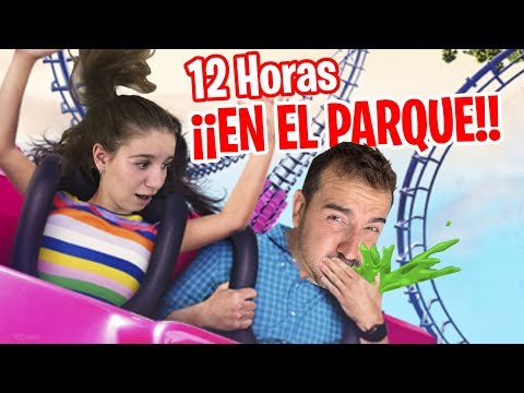 12 HORAS en un PARQUE DE ATRACCIONES con AMIGOS 🎢¿El mejor parque de atracciones de mi país?