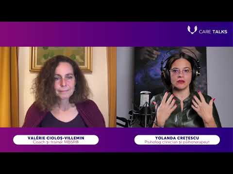 Care Talks Episodul 7 - Valerie Ciolos Villemin