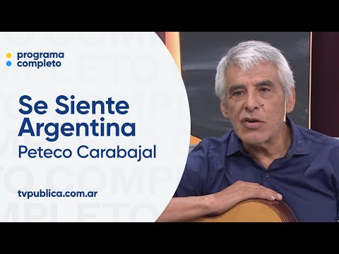 Peteco Carabajal, celebramos sus 50 años de música - Lo Mejor de Se Siente Argentina