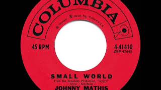 1959 HITS ARCHIVE: Small World - Johnny Mathis