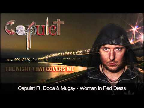 Capulet Ft. Doda & Mugsy - Woman In The Red Dress