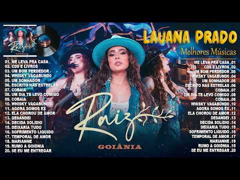 Lauana Prado 2024 - As Melhores Músicas 2024 - As Mais Tocadas do Lauana Prado 2024