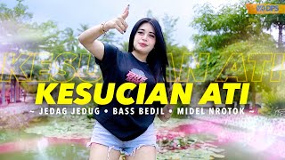 Download lagu DJ KESUCIAN ATI BASS MBEDILL MENGKANE • ERTERUWET  mp3