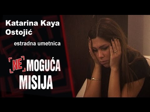 Nemoguća misija - Katarina Ostojić Kaya
