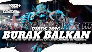 Download lagu TRAP VIBES KARNAVAL 2016‼️ BURAK BALKAN GLMR X ZX ONE PRJCT - TEAM DEM DEM   mp3