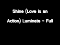 Shine (Love is an Action) Luminate (Full Song ...