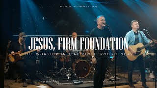 Jesus Firm Foundation