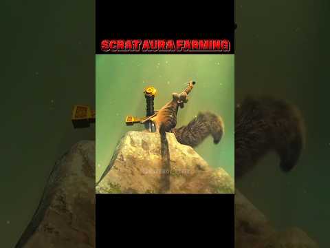 Scrat Aura Farming #scrat #auraedit