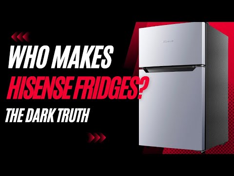 Revealed: The Maker of Hisense Fridge Freezers!