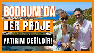 Bodrum’da Bir Projeyi Değerli Yapan Ne?