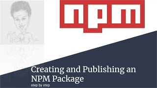 Creating and Publishing an NPM Package
