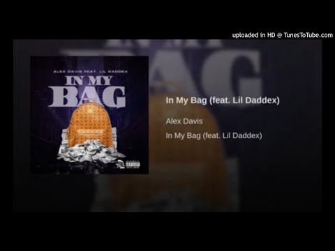 Alex Davis - In My Bag (feat. Lildaddex)