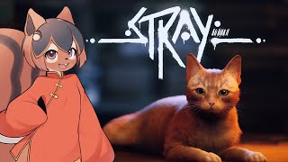 【Stray】ﾈｺﾁｬﾝといっしょに街をゆくStray初見プレイ【巣黒るい】#4