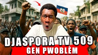 Download lagu TOUT VERITE SOU SA K' PASE PAJ DJASPORA TV 509 LA... ESKE N'AP KANPE ? 😢 mp3