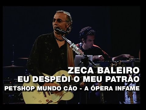 Eu Despedi O Meu Patrão - Zeca Baleiro